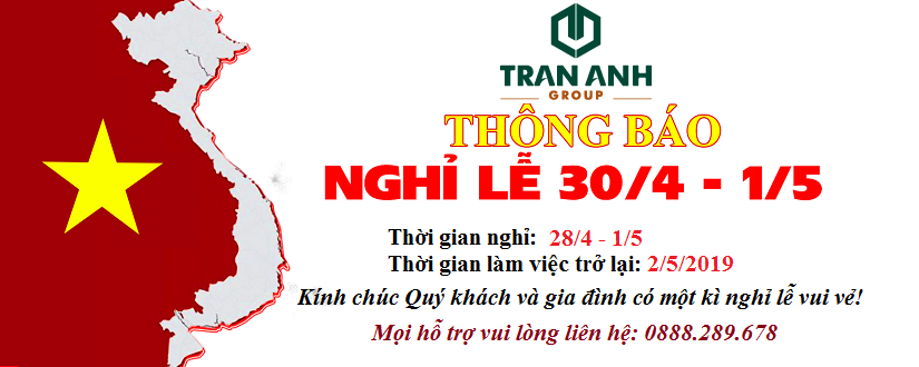 Thông báo nghỉ lễ 30/4 -1/5 Trần Anh Group